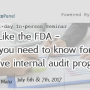 Audit Like the FDA - How to Develop and Implement an Efficient and Effective Audit Program 2017